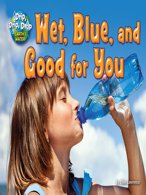 Title details for Wet, Blue, and Good for You by Ellen Lawrence - Available
